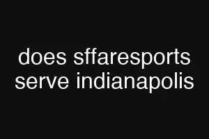 does sffaresports serve indianapolis